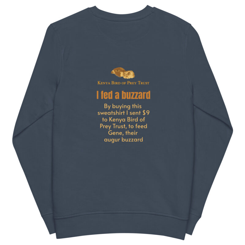 Unisex organic sweatshirt, Go feed a buzzard - Image 18