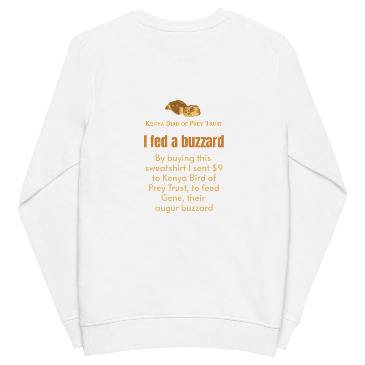 Unisex organic sweatshirt, Go feed a buzzard - Image 20